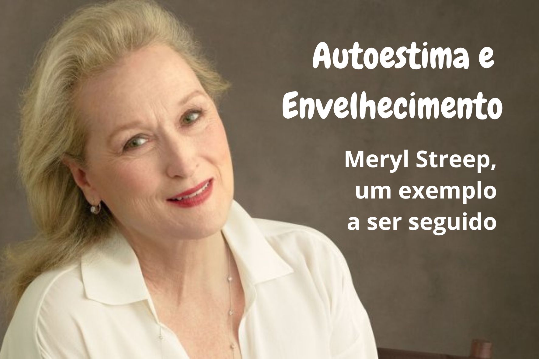 Envelhecer com Autoestima